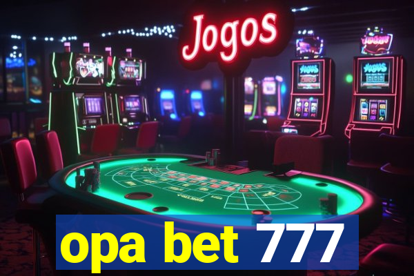 opa bet 777