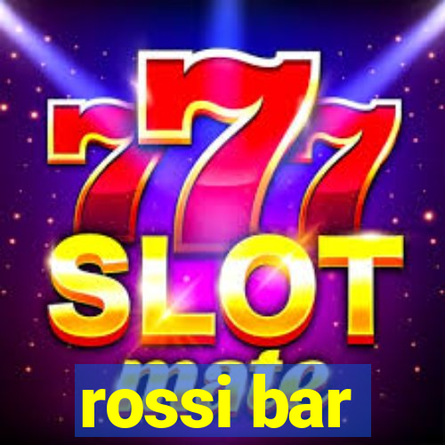 rossi bar