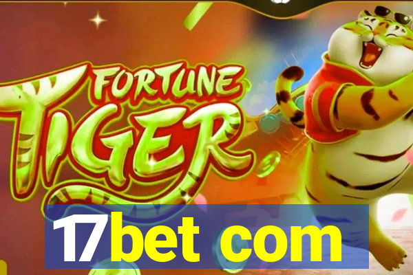 17bet com