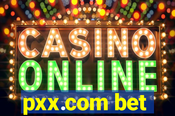 pxx.com bet