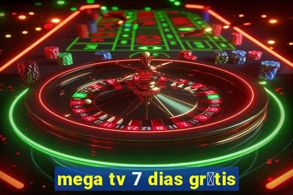 mega tv 7 dias gr谩tis