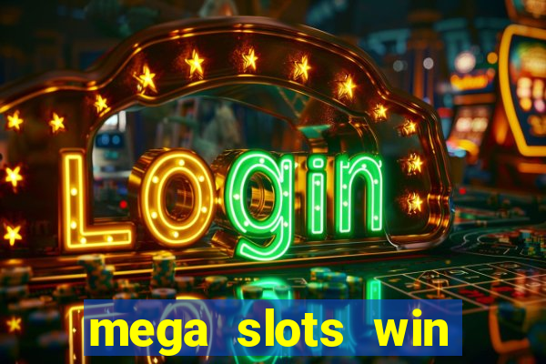 mega slots win real money