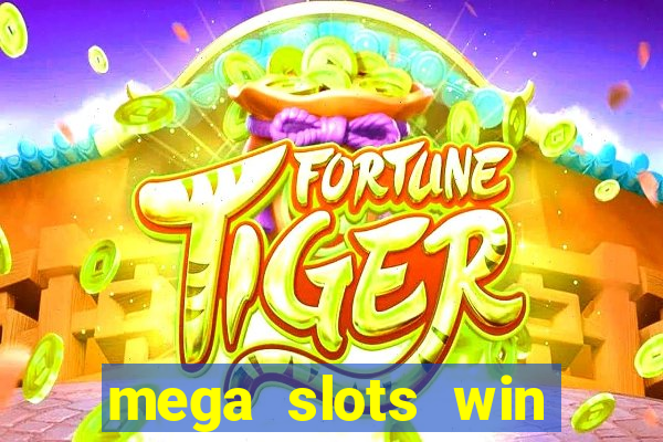 mega slots win real money