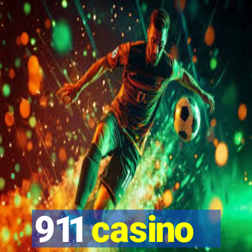 911 casino