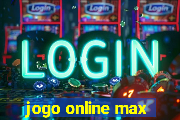 jogo online max