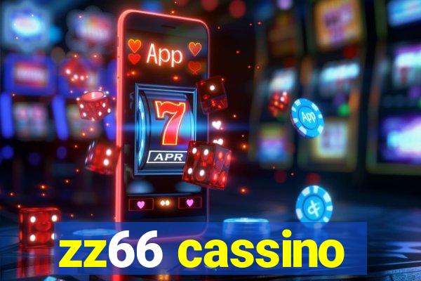 zz66 cassino