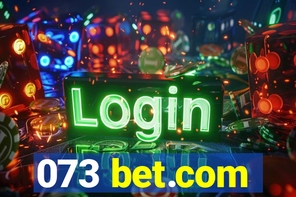 073 bet.com