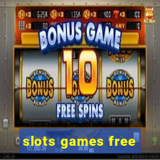 slots games free