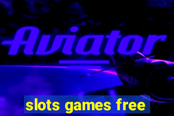 slots games free