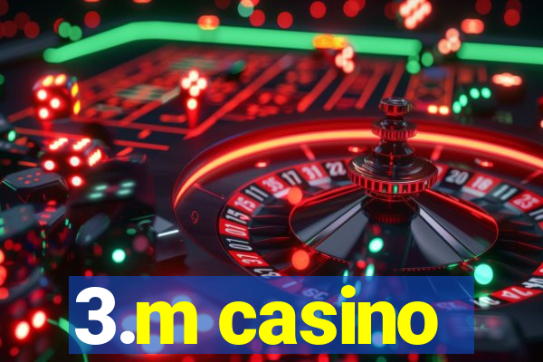 3.m casino