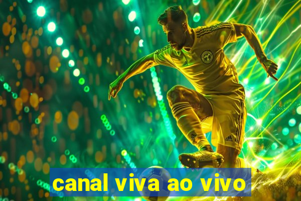 canal viva ao vivo