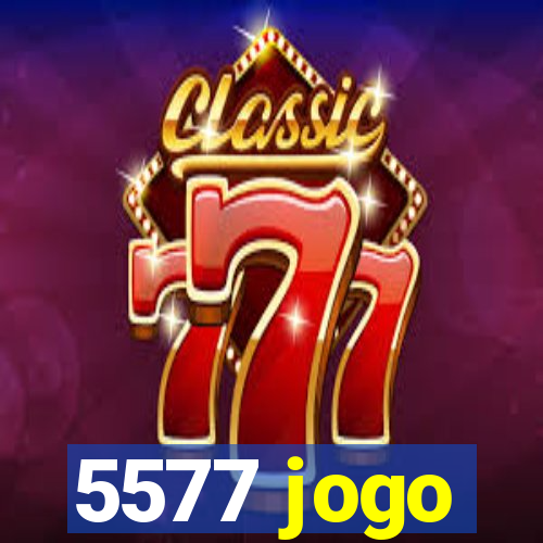 5577 jogo