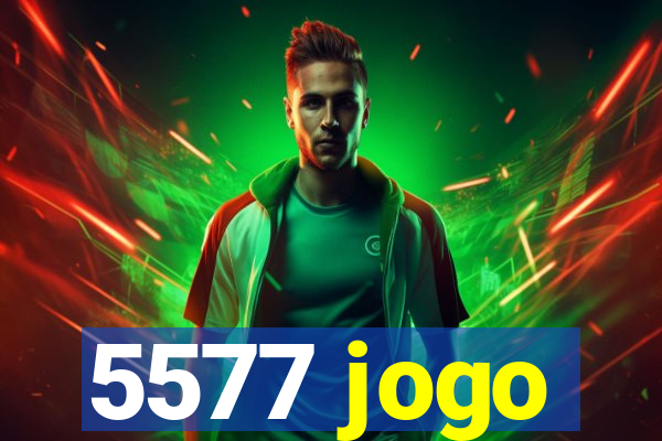 5577 jogo