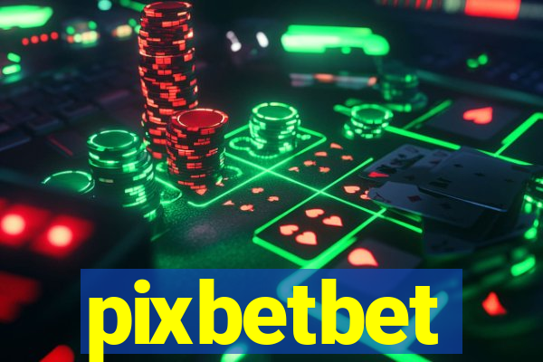 pixbetbet