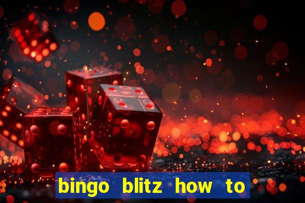 bingo blitz how to level up fast