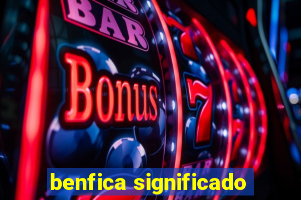 benfica significado