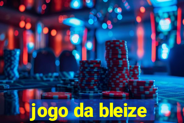 jogo da bleize