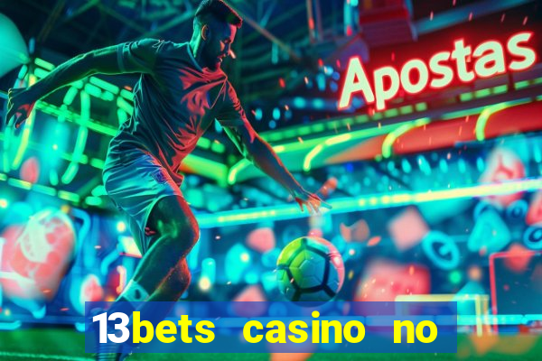 13bets casino no deposit bonus