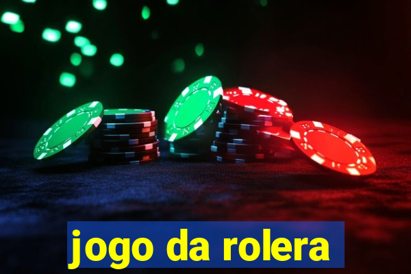 jogo da rolera