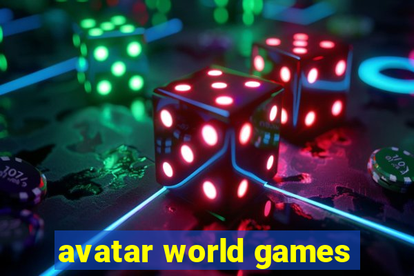 avatar world games