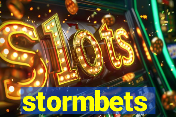 stormbets