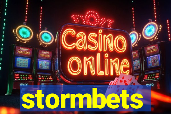 stormbets