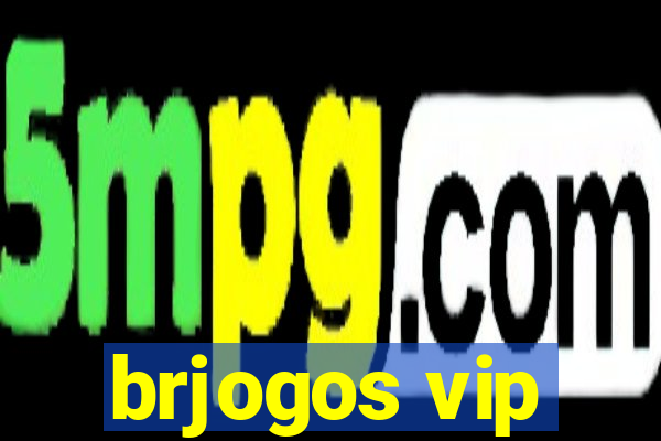 brjogos vip