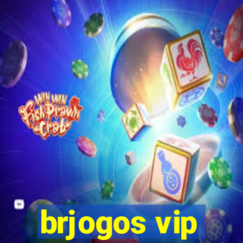 brjogos vip