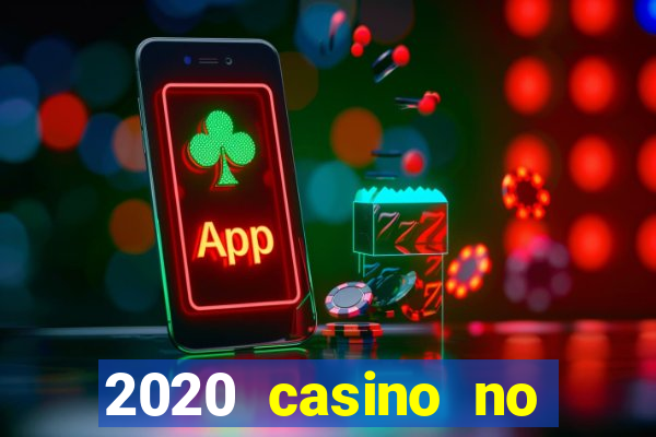 2020 casino no deposit bonus