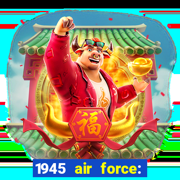 1945 air force: avião jogo