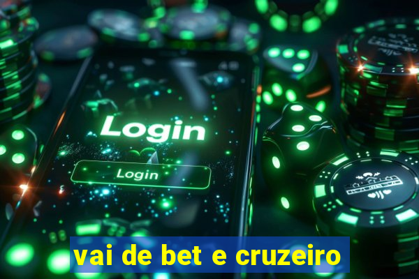 vai de bet e cruzeiro