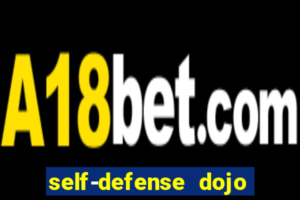 self-defense dojo secret apk