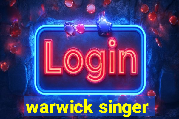 warwick singer