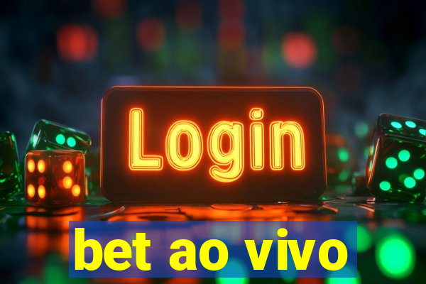 bet ao vivo