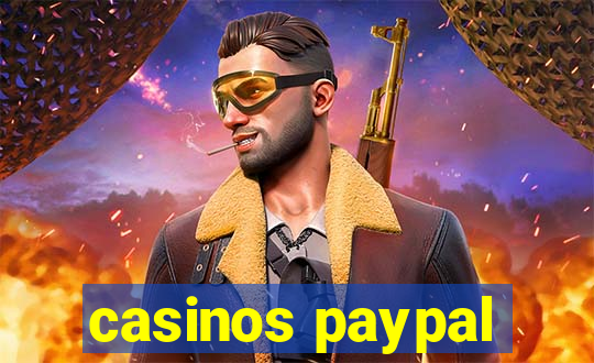 casinos paypal