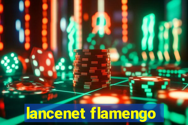 lancenet flamengo