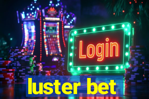 luster bet