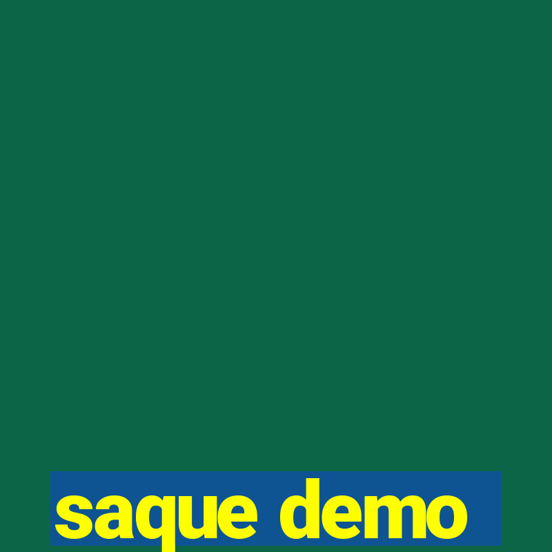 saque demo