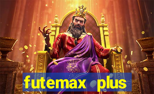 futemax plus futebol ao vivo