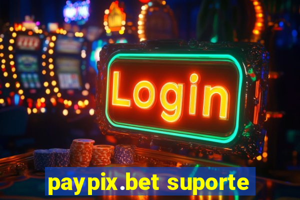 paypix.bet suporte