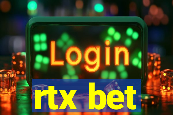 rtx bet