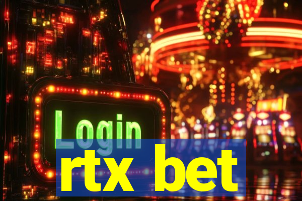 rtx bet