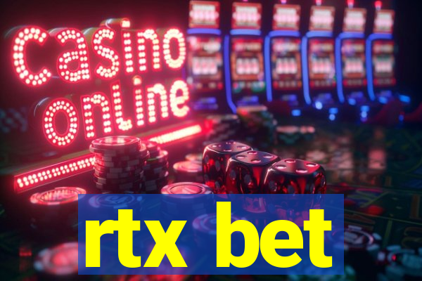 rtx bet