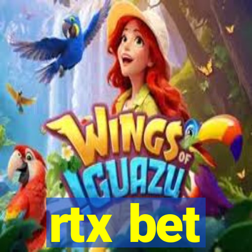 rtx bet