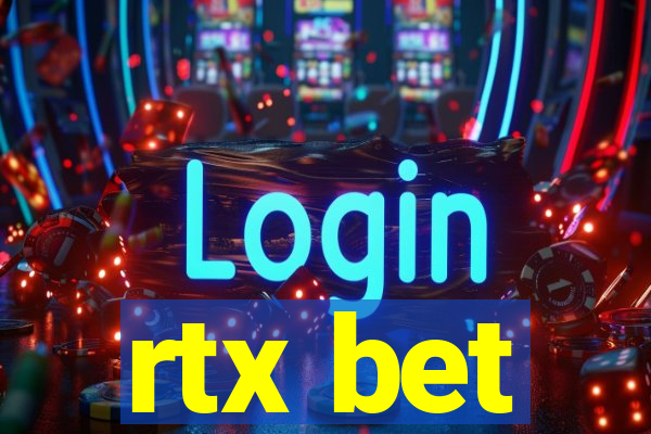 rtx bet