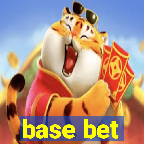 base bet