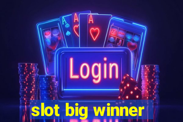 slot big winner