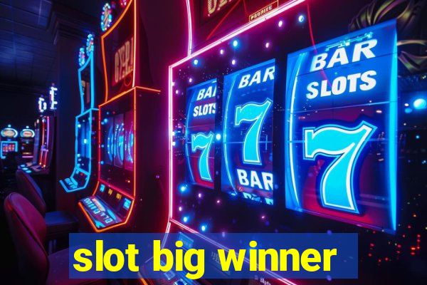 slot big winner