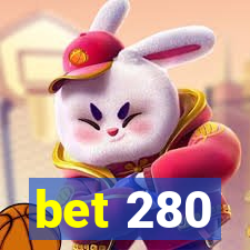 bet 280