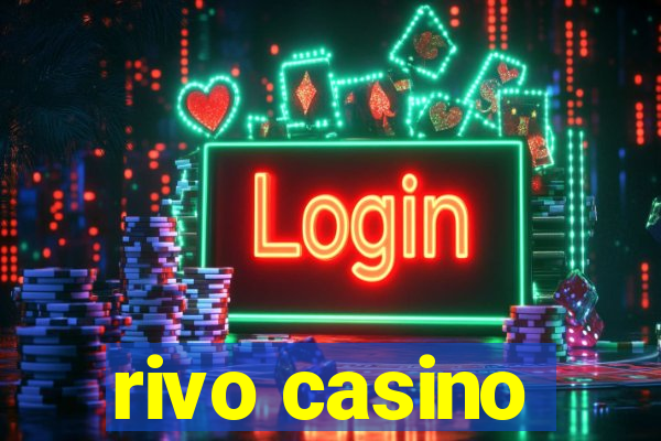 rivo casino